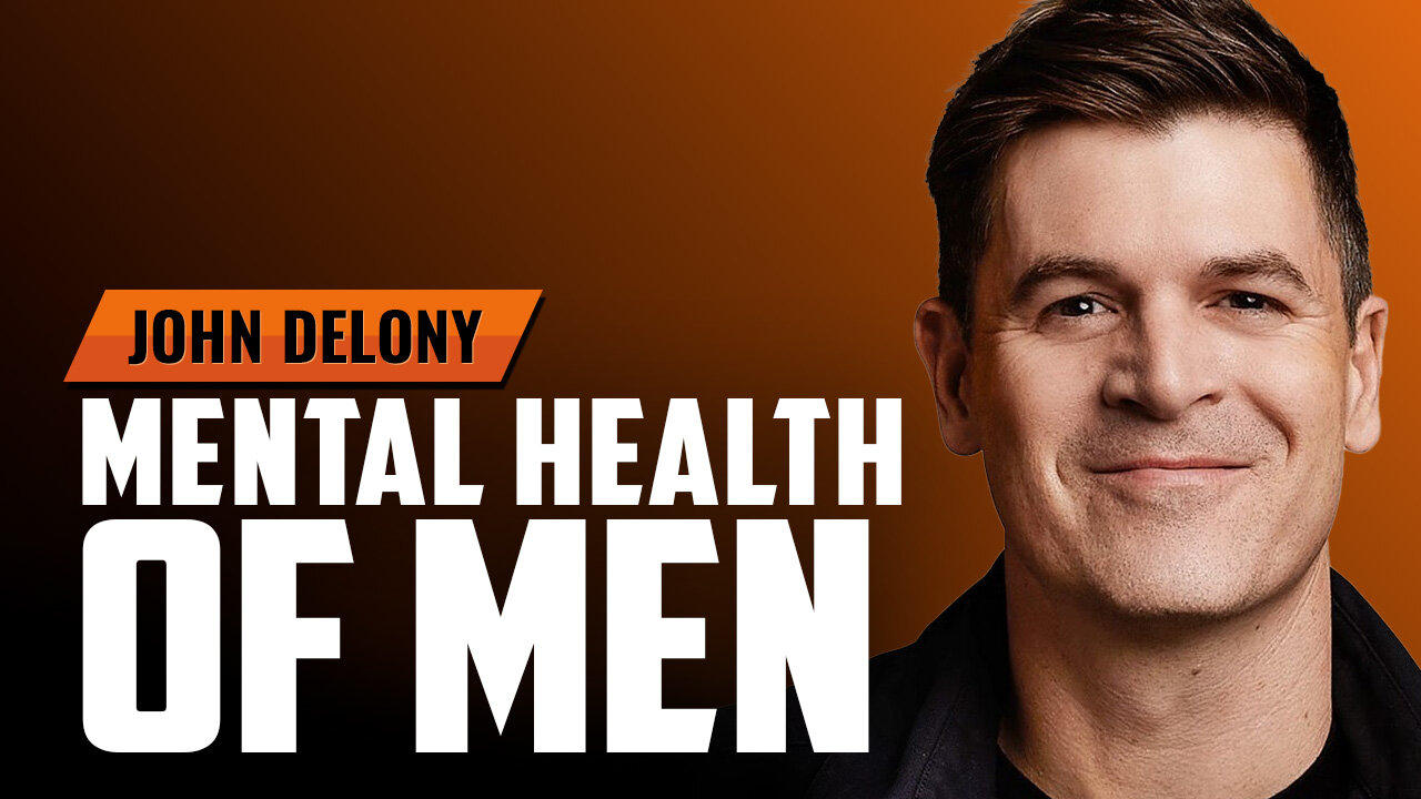 What’s The Deal With Men’s Mental Health? With John Delony