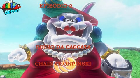 MARIO ODYSSEY EP 2 REINO DA CASCATA