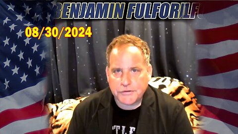 Benjamin Fulford Full Report Update August 30, 2024 - Benjamin Fulford Q&A Video