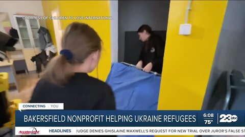 Bakersfield nonprofit helping Ukraine refugees