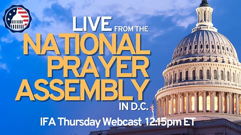 Live from the National Prayer Assembly