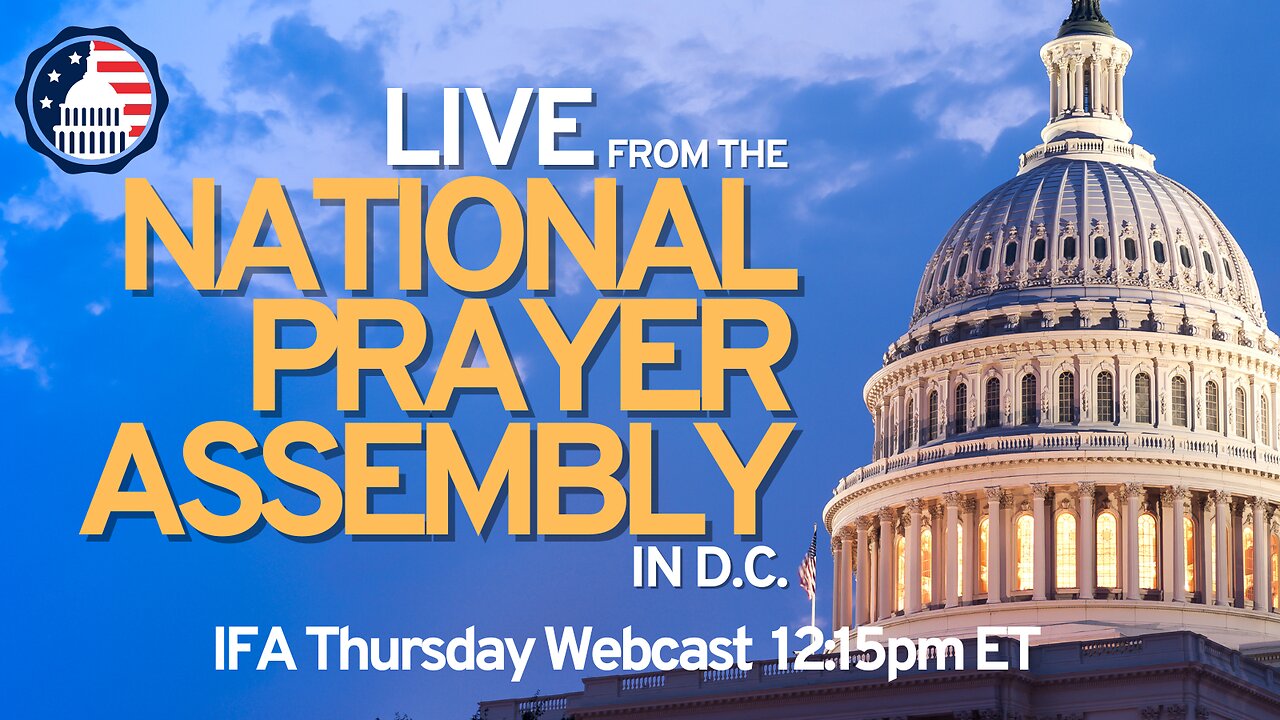 Live from the National Prayer Assembly
