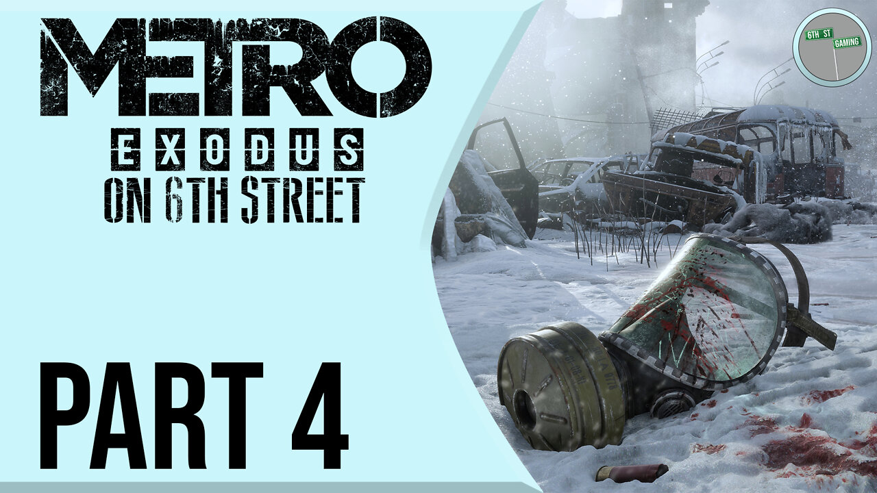 Metro: Exodus on 6th Street Part 4