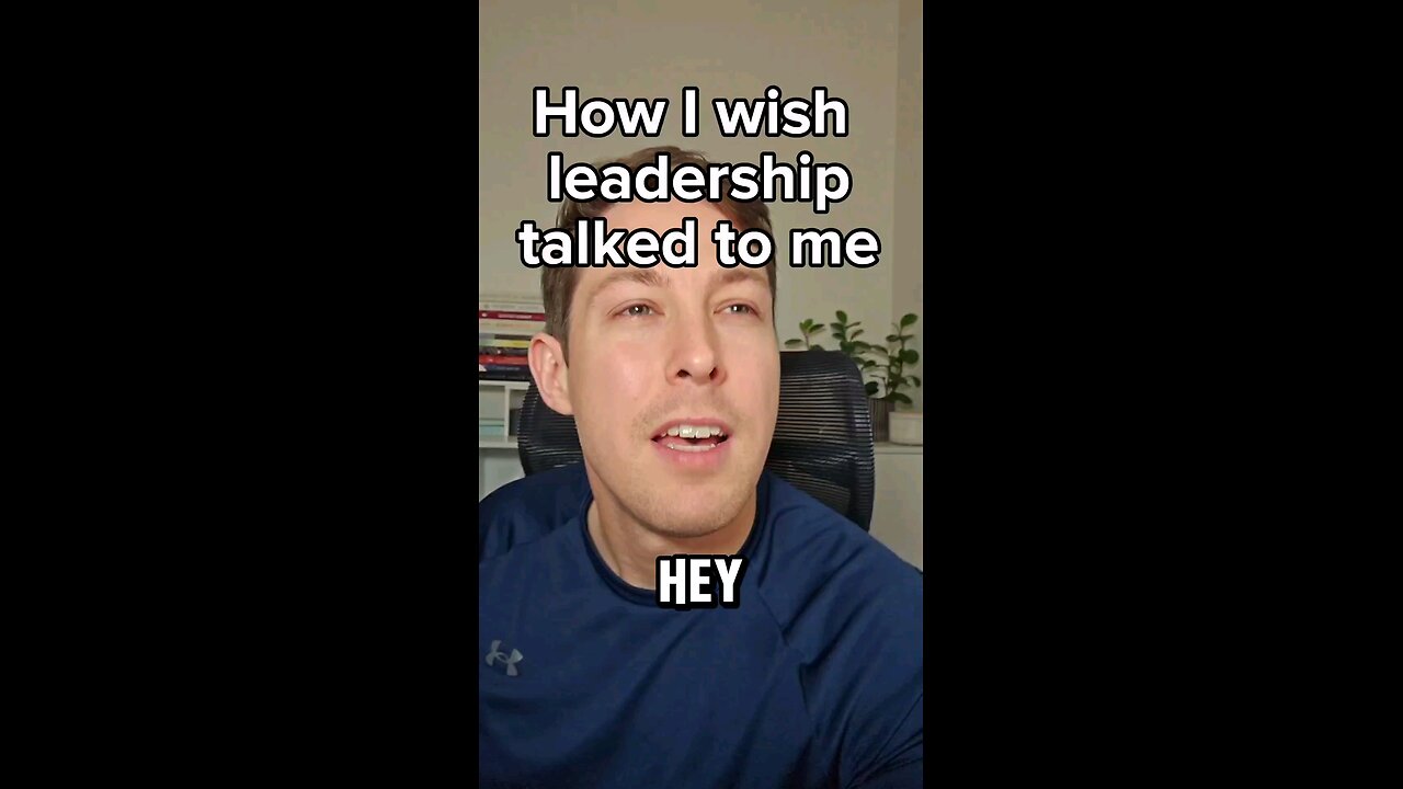 How I Wish Military Leadership Talked To Me