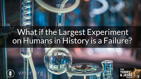 05 Jan 22, T&J: What If the Largest Experiment on Humans Is a Failure?