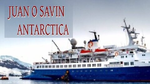 2/15/24 - JUAN O' SAVIN - Antarctica Stories & Science..