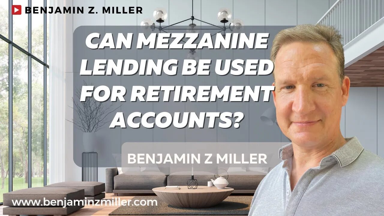 Can Mezzanine Lending Be Used for Retirement Accounts?