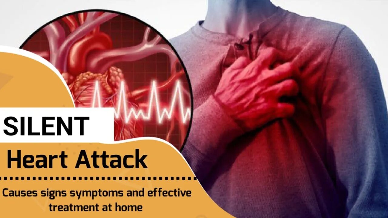 Silent Heart Attack signs causes and Effective Treatment at home |Wikiaware