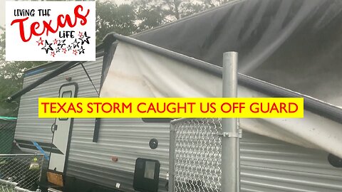 RV DAMAGE - TEXAS SNEAKER STORM COSTS US BIG