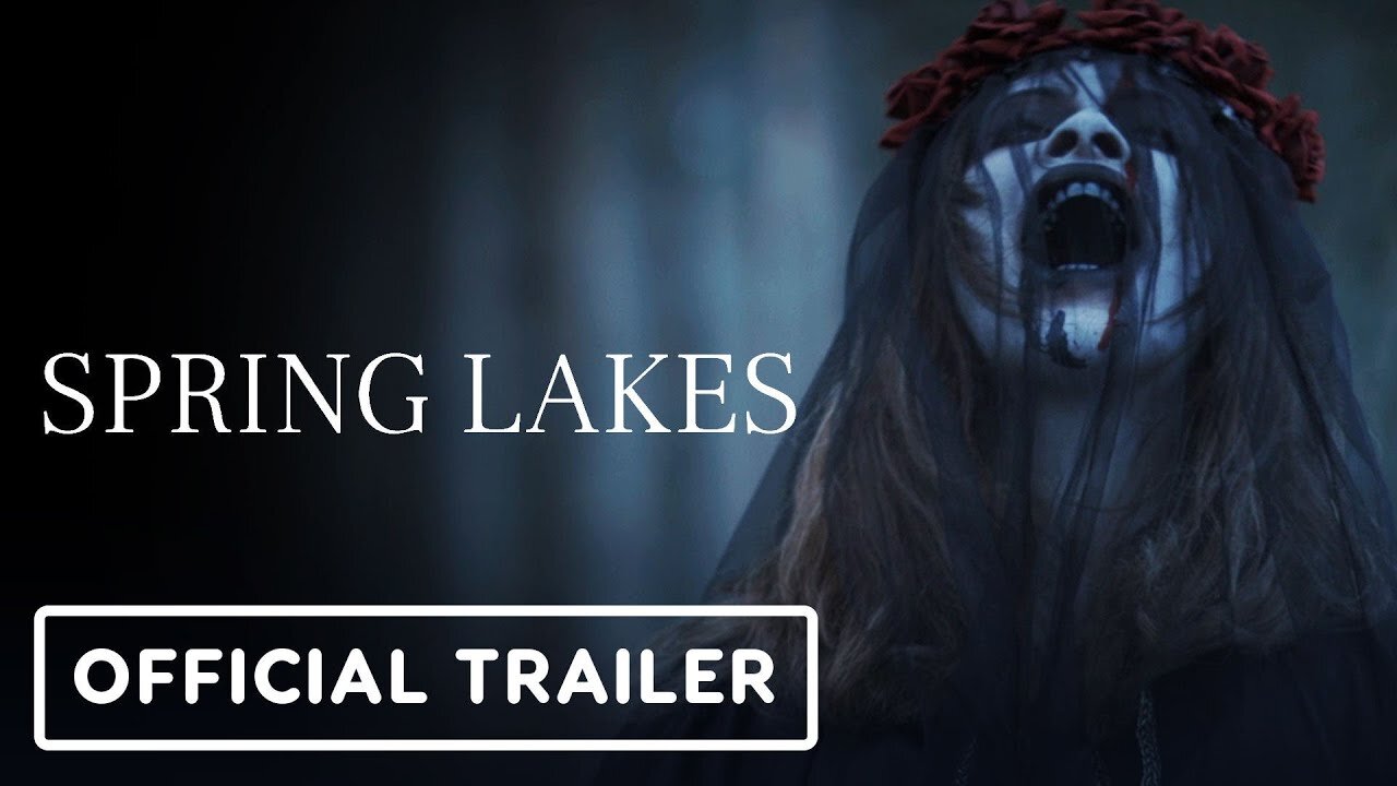 Spring Lakes - Official Trailer