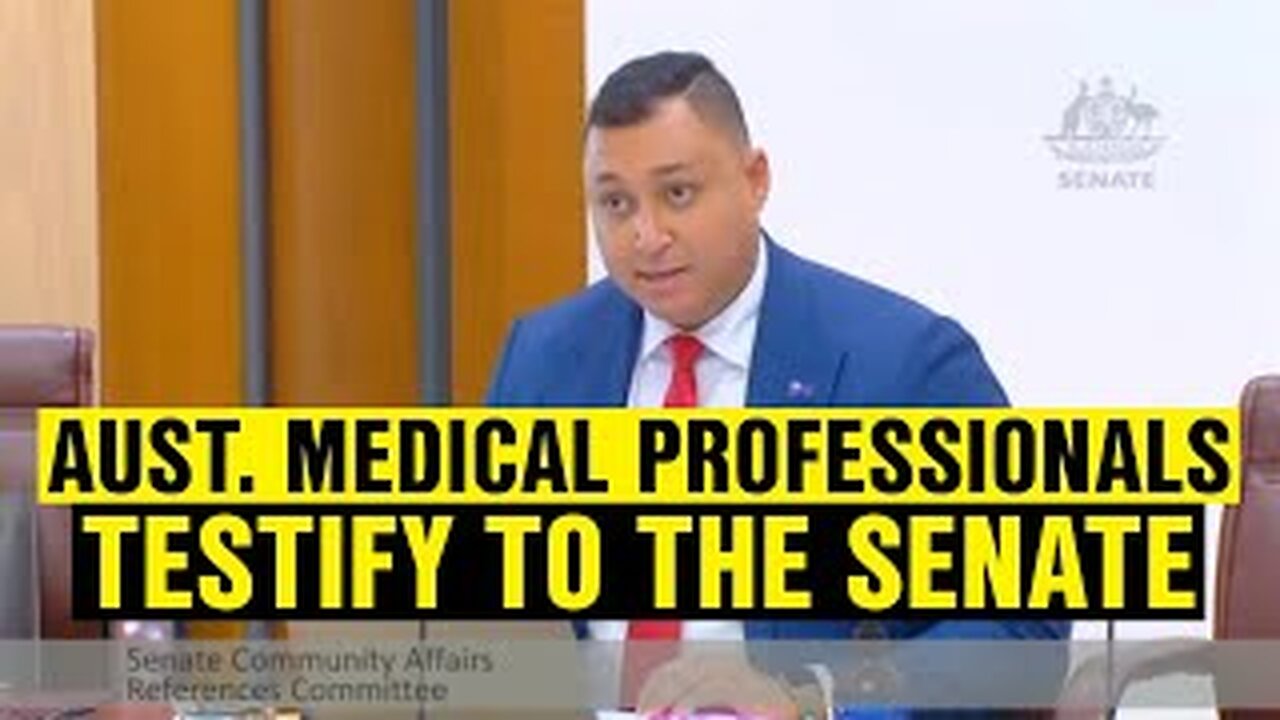 Australian Medical Professionals TESTIFY...