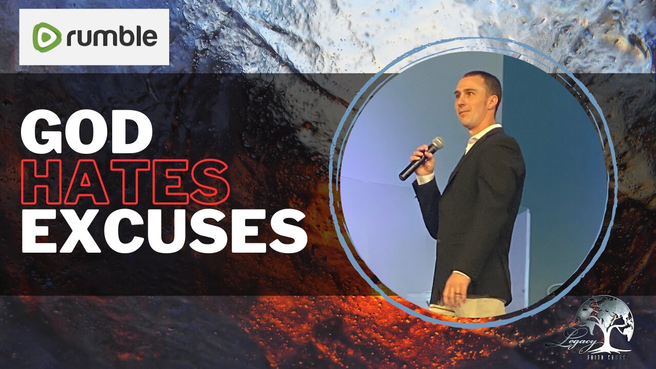 God Hates Excuses - Sunday 8-6-2023 - 10:30AM - Pastor Jason Berry