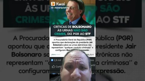 Críticas de Bolsonaro as Urnas não são crimes, diz PGR ao STF