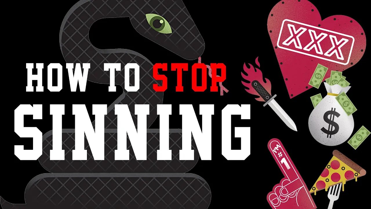 How To ✋ STOP 🛑 Sinning