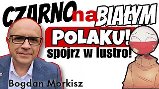 Polaku! spójrz w lustro! - czarno na białym