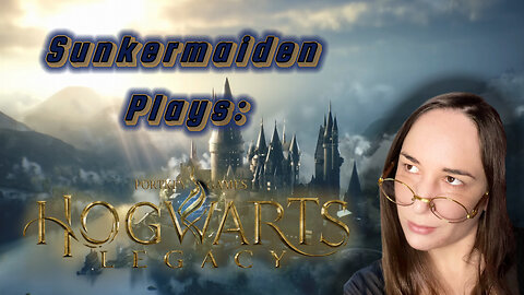 Hogwarts Legacy With Sunkermaiden Part 1 - The Letter