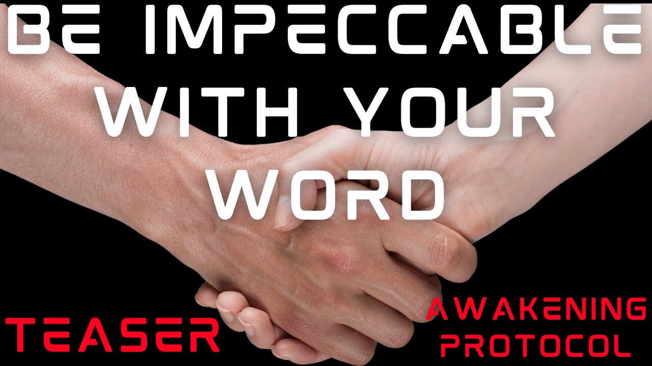 Be Impeccable With Your Word: Magic of Word (Pt. 1) | Exclusive Content Teaser