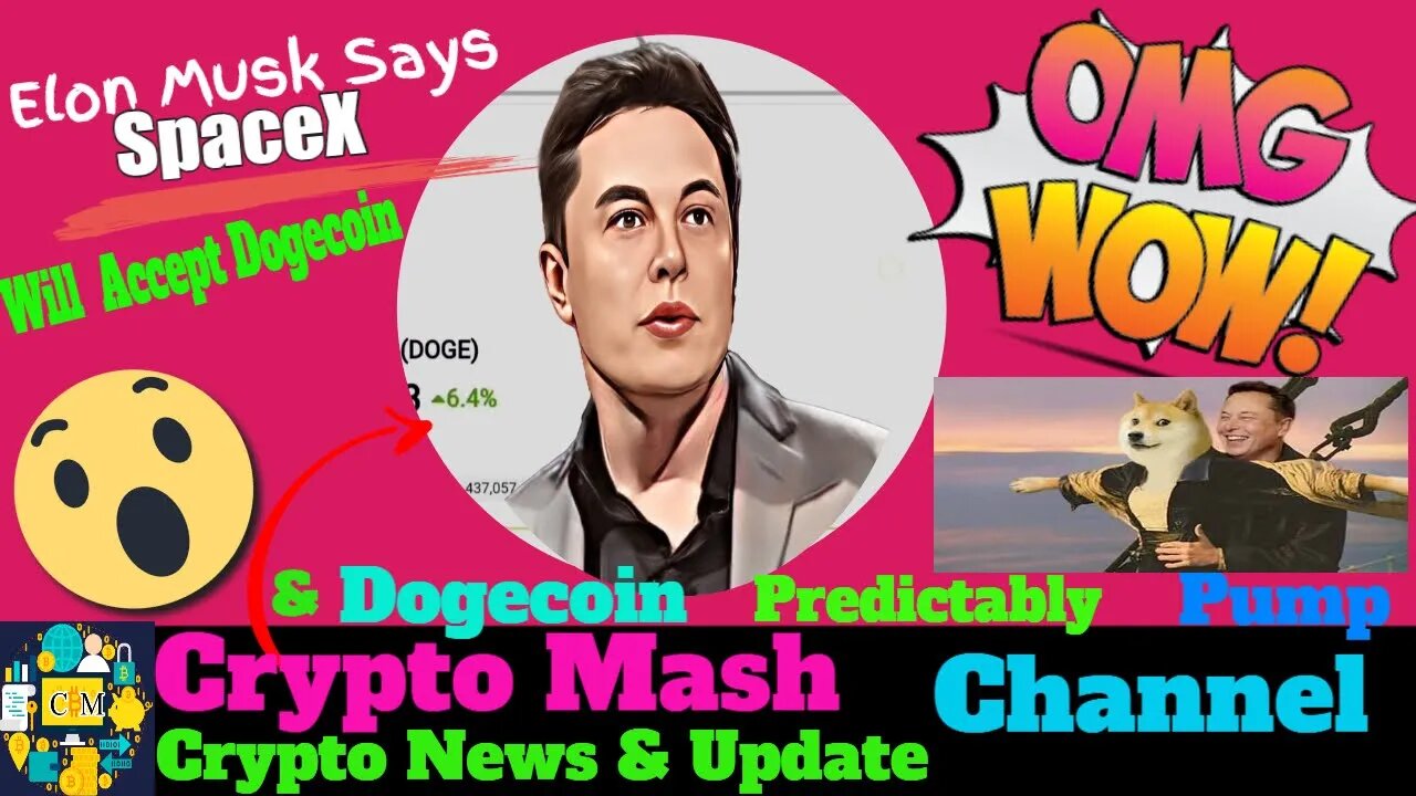Elon Musk Says SpaceX Will Accept Dogecoin—And DOGE Predictably Pumps #cryptomash #cryptonews #viral