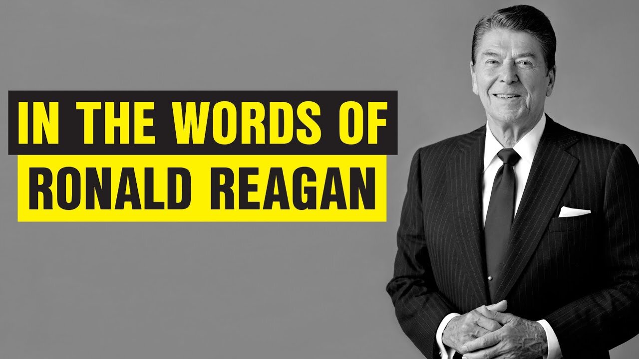 In The Words Of Ronald Reagan....