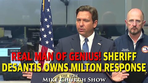 Real Man Of Genius! Sheriff DeSantis Owns Milton Response