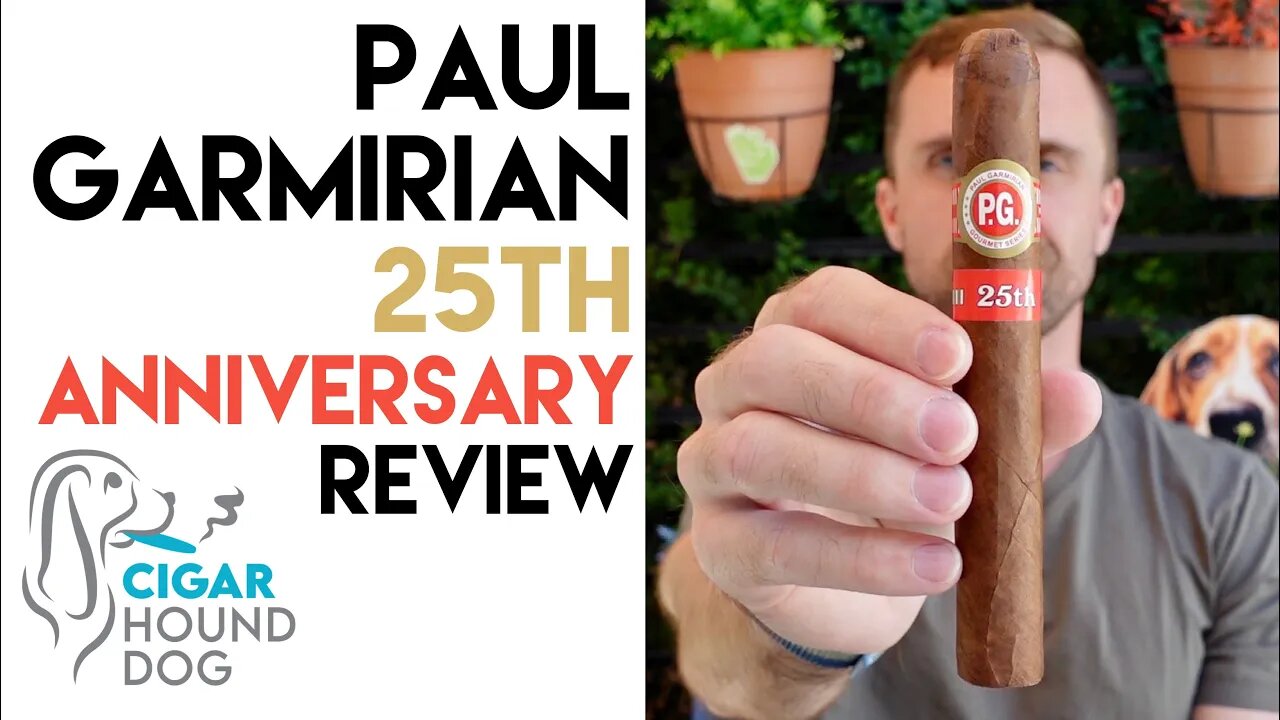 Paul Garmirian 25th Anniversary Cigar Review