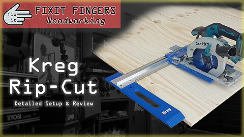 Kreg Rip-Cut: Setup and Review