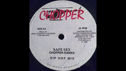 CHOPPER RANKS Safe Sex 12'' (HIP HOP INSTRUMENTAL MIX)