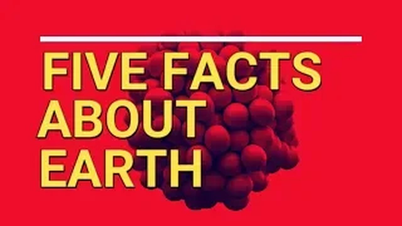 6 facts about Earth