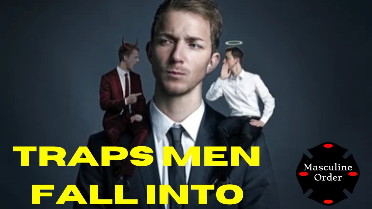 Traps Men Fall into