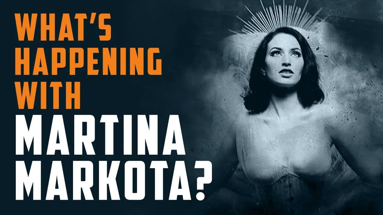 What's happening with MARTINA MARKOTA?