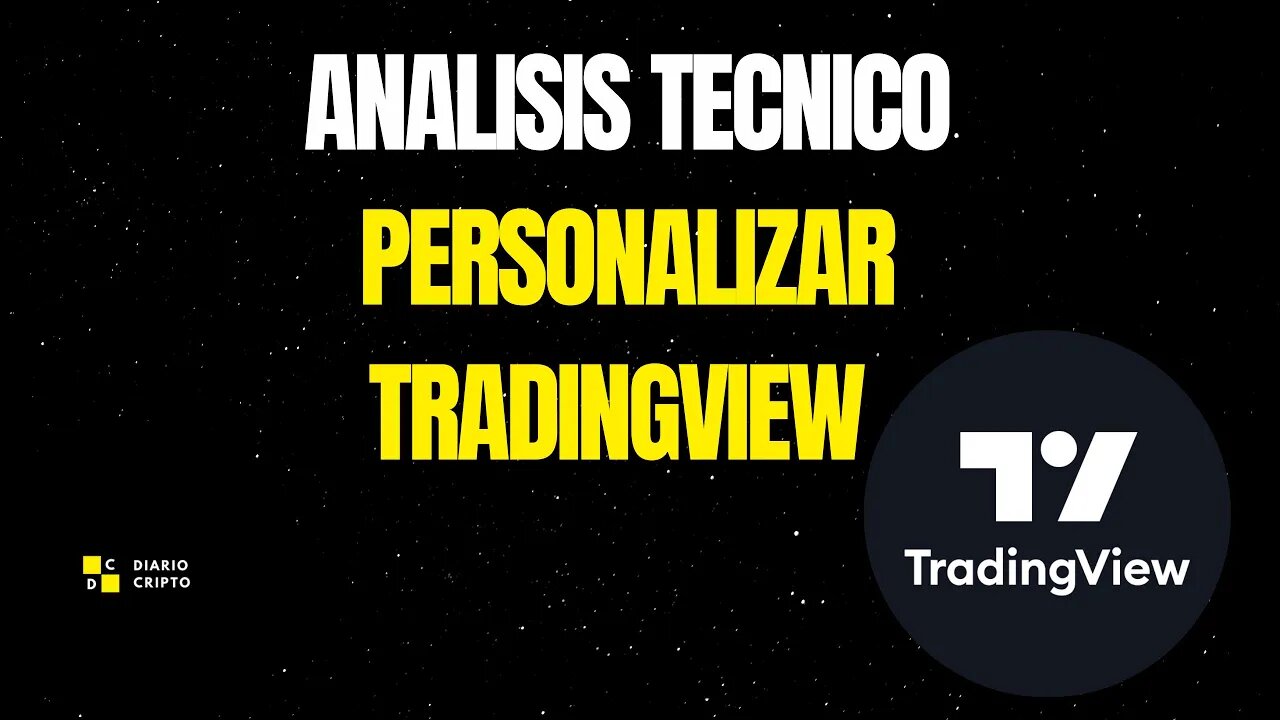 PERSONALIZACION GRAFICO #TRADINGVIEW