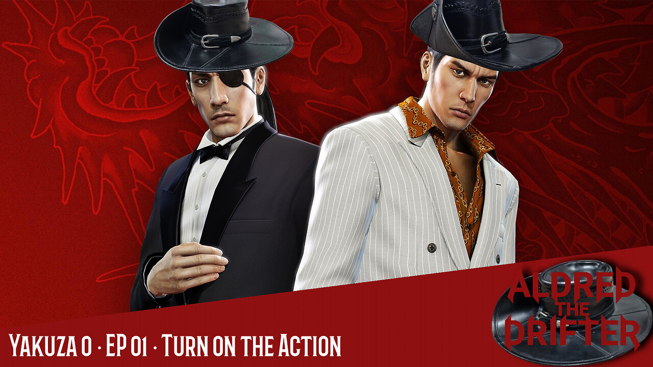 Yakuza 0 · EP 01 · Turn on the Action