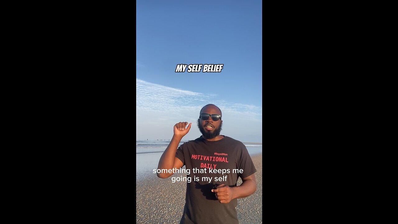 My Self Belief #dayodman #self #believe #eeyayyahh #motivation