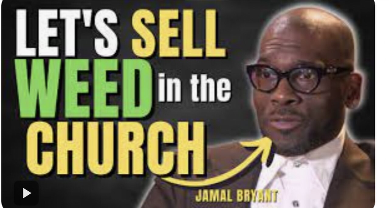 Pastor Jamal Bryant Wants to Sell Weed At Church