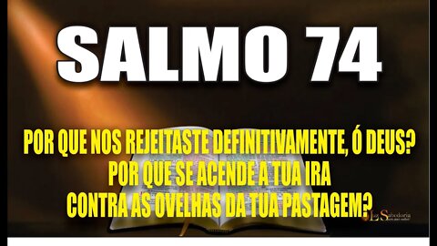 Livro dos Salmos da Bíblia: Salmo 74