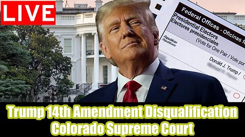 Donald Trump - 14th Amendment Hearing - Oral Arguments (ATTORNEY REACTS) 