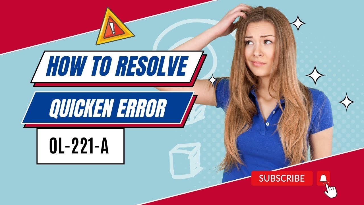 How To Resolve Quicken Error OL-221-A? | MWJ Consultancy