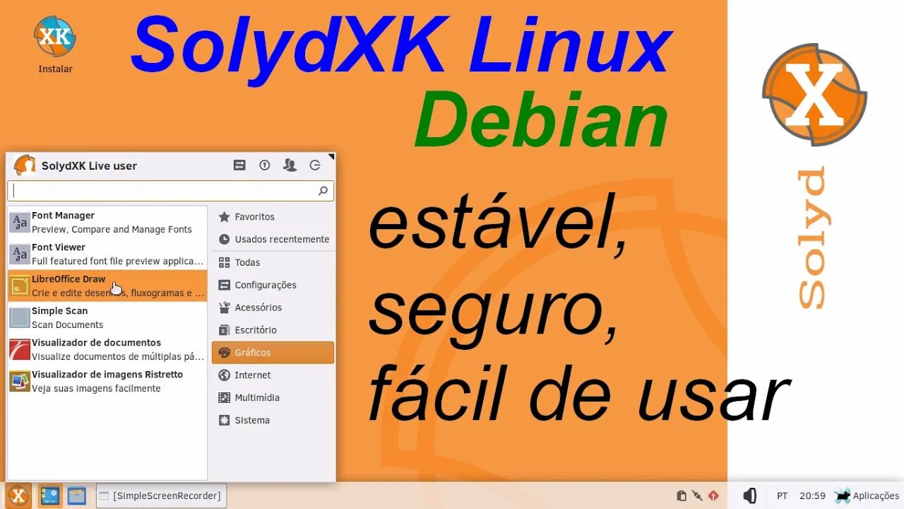 SolydXK Linux distro base Debian. Estabilidade, Segurança de dados, Privacidade e Simples de Usar.