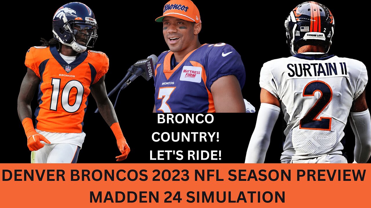 DENVER BRONCOS 2023 NFL SEASON PREVIEW | MADDEN 24 SIMULATION