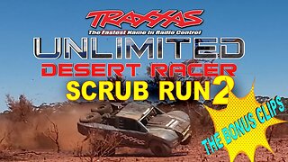 Traxxas UDR - Scrub Run 2 - Bonus Clips