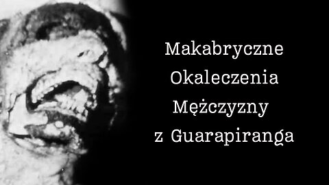 Makabryczne Okaleczenia Mężczyzny z Guarapiranga: Szokująca Prawdziwa Historia z Brazylii