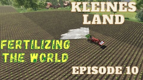 Kleines Land Episode 10- Fertilizing the World