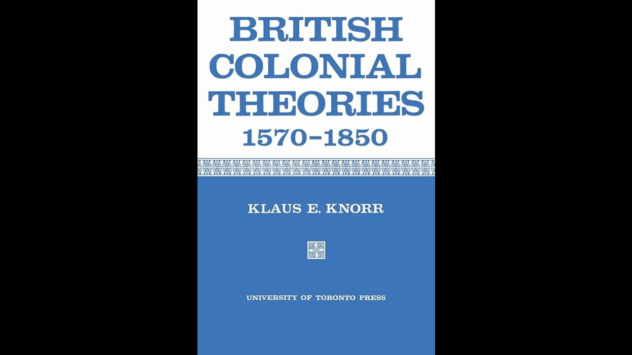 Nationalism vs. globalization? Review of "British Colonial Theories 1570-1850" by Klaus E. Knorr