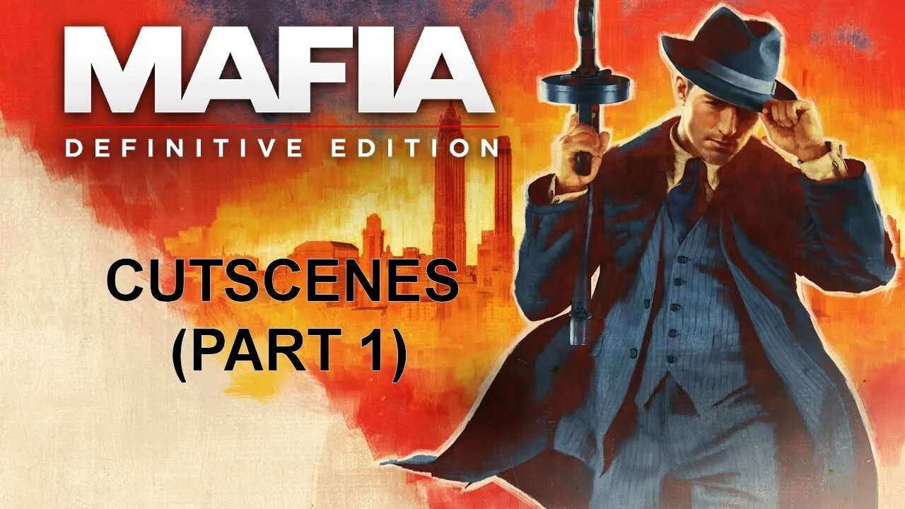 Mafia: Definitive Edition (PS4) - Remake Cutscenes (Part 1 of 3)