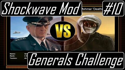 Gen. Granger vs. Gen. Mohmar 'Deathstrike' - CnC: Generals Shockwave Mod - Generals Challenge #10