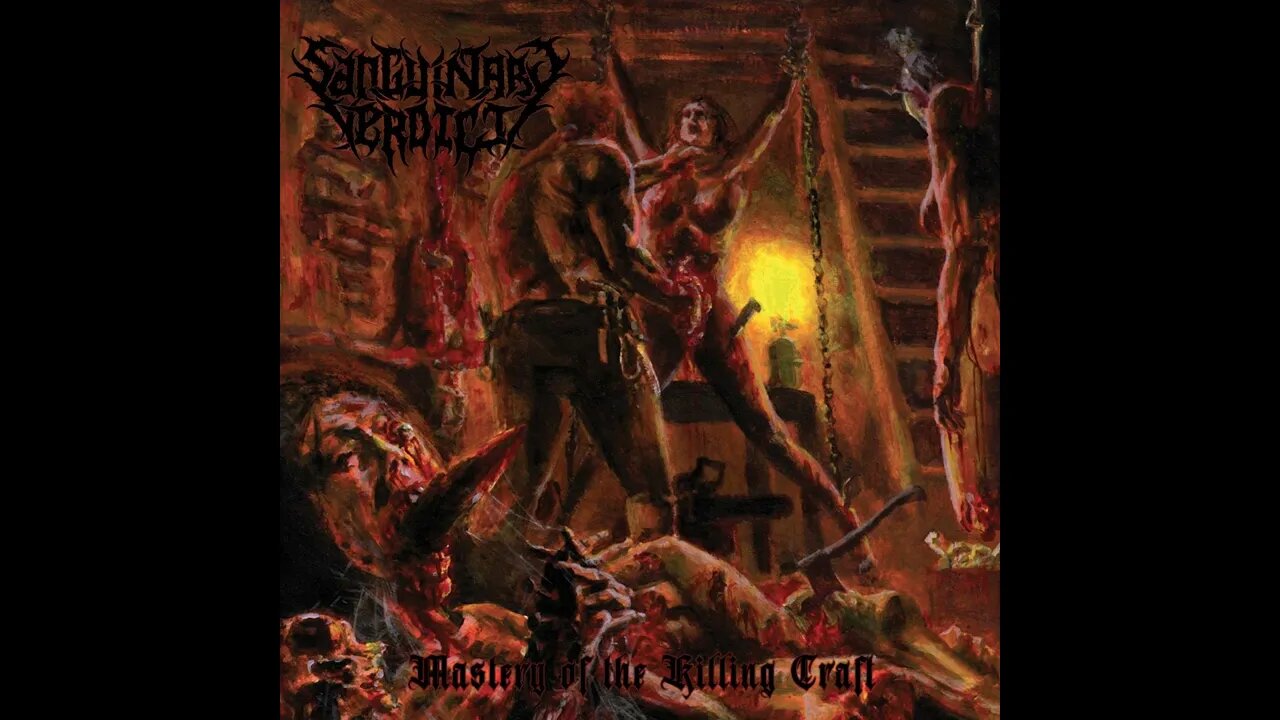 Sanguinary Verdict - Mastery Of The Killing Craft (Full EP)