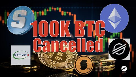 100K BTC Cancelled