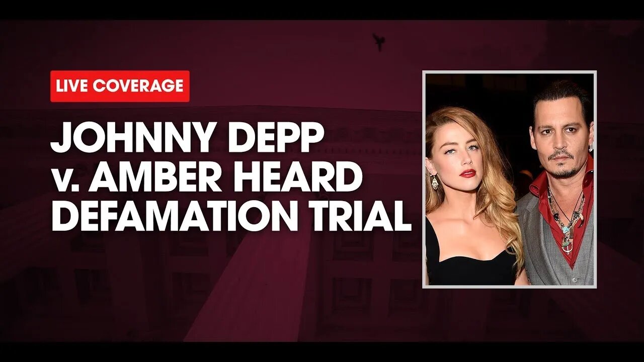 WATCH LIVE: Johnny Depp v Amber Heard Defamation Trial Day 30 @Law&Crime Network