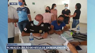 400 lotes: PC realiza leilão de veículos, em Resplendor