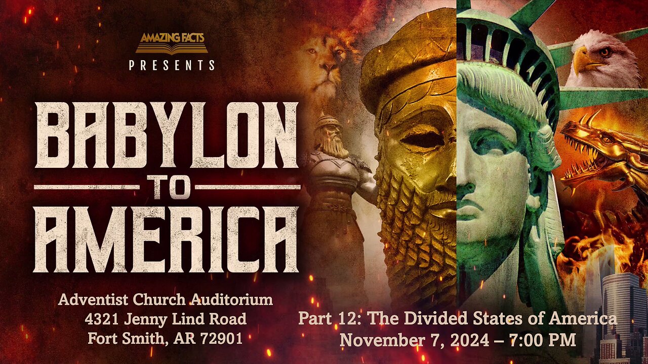 Amazing Facts presents: Part 12 - Babylon to America with Dakota Day